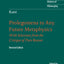 Prolegomena to Any Future Metaphysics: That Will Be Able to Come Forward as Science: With Selections from the Critique of Pure Reason, Revised Edition (Cambridge Texts in the History of Philosophy)