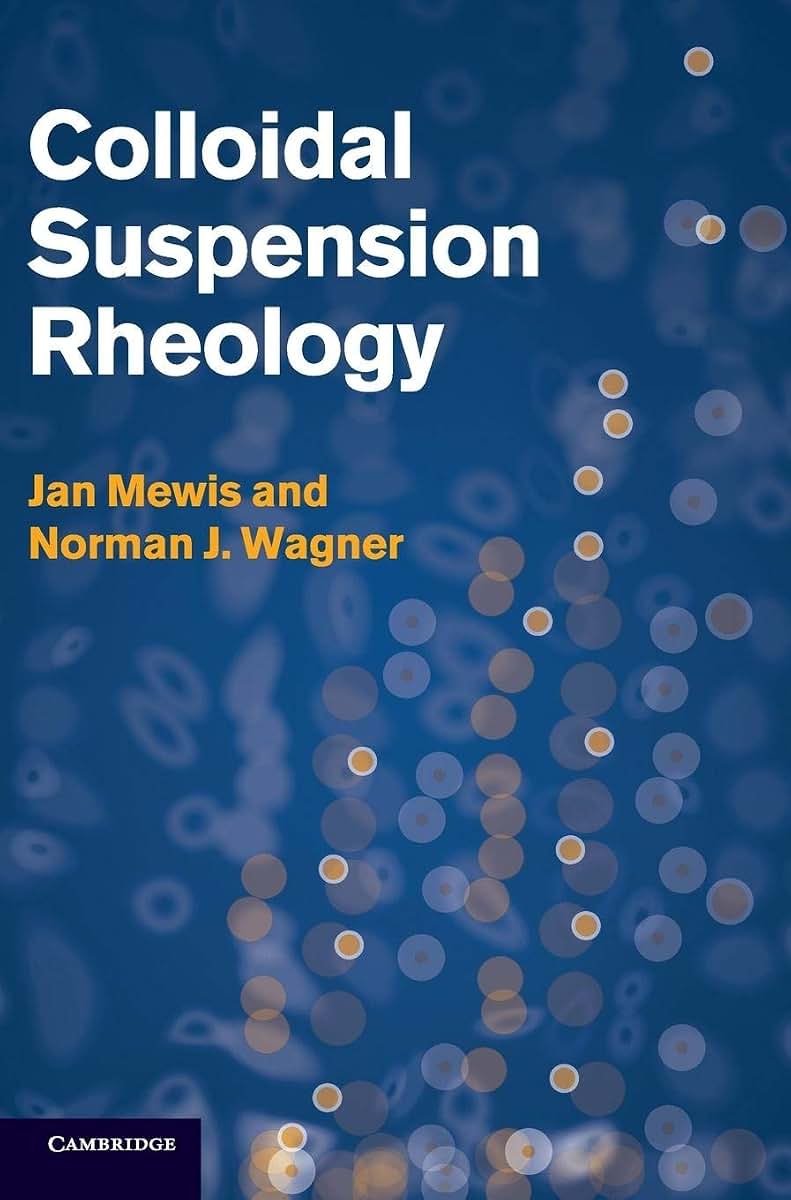 Colloidal Suspension Rheology (Cambridge Series in Chemical Engineering)