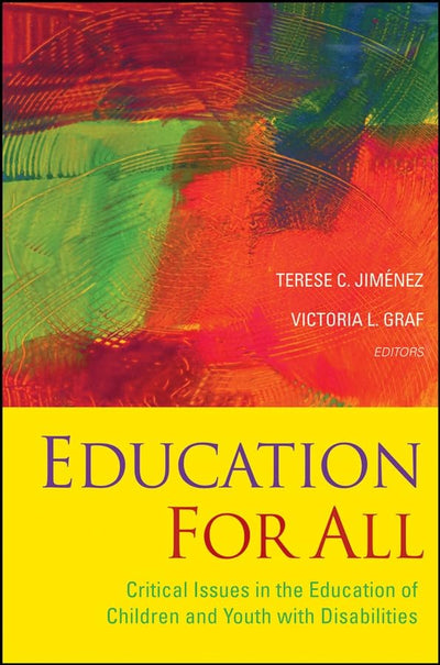 Education For All: Critical Issues in the Education of Children and Youth with Disabilities