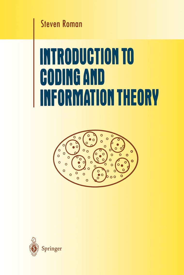 Introduction to Coding and Information Theory (Undergraduate Texts in Mathematics)