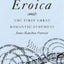 Beethoven's Eroica: The First Great Romantic Symphony by Ham