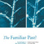 The Familiar Past?: Archaeologies of Britain 1550-1950