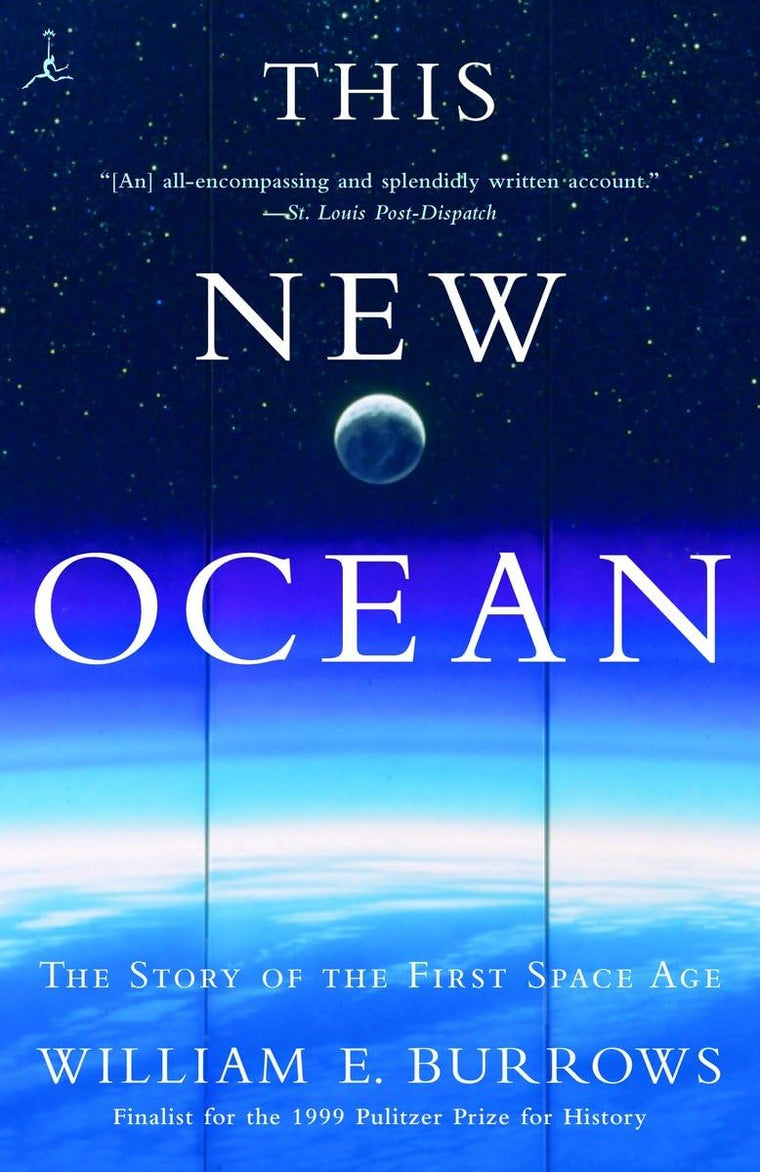 This New Ocean: The Story of the First Space Age (Modern Library (Paperback))