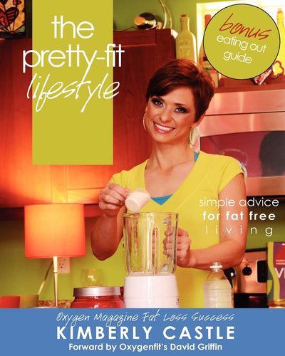 The Pretty-Fit Lifestyle: simple advice for fat free living