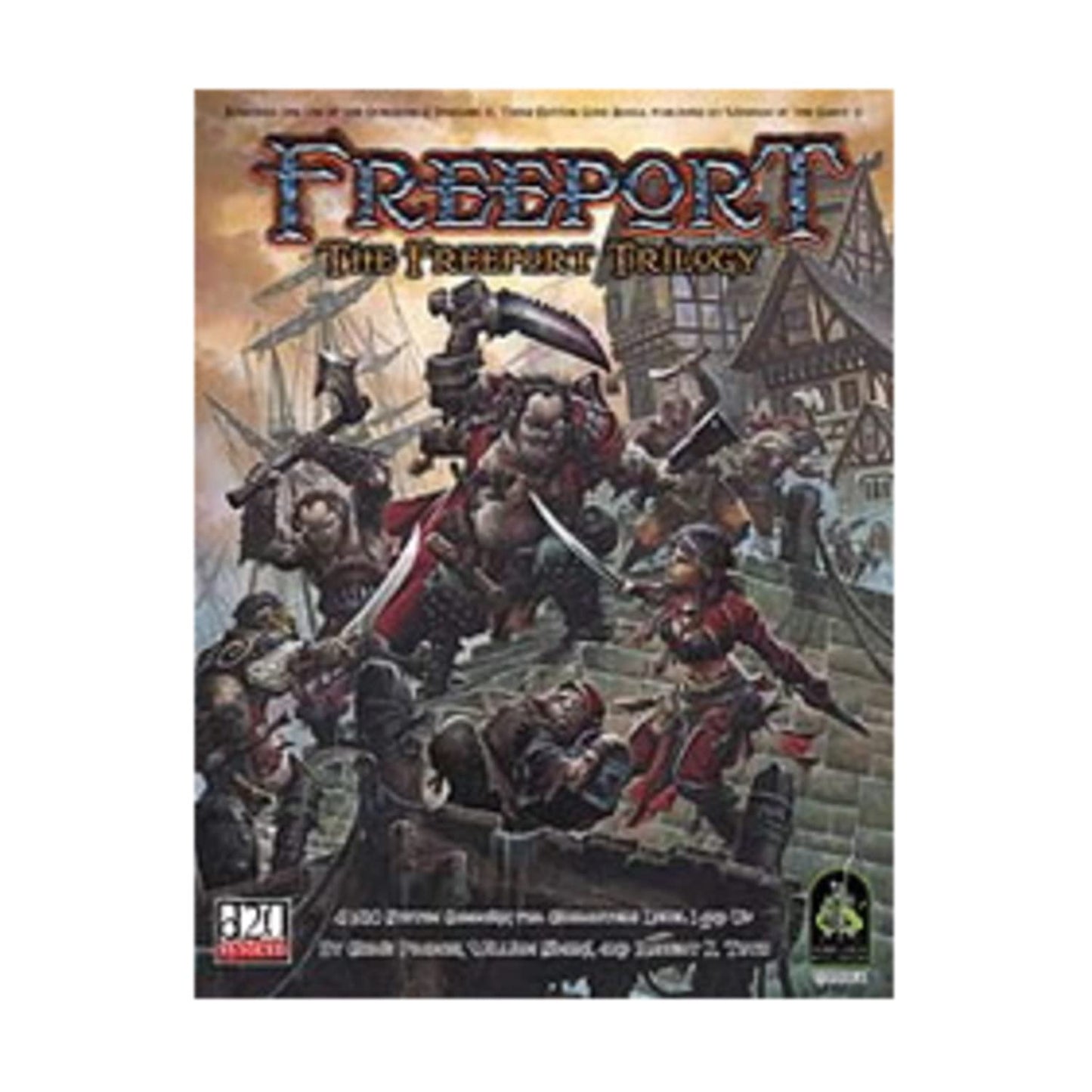 Freeport: The Freeport Trilogy (Dungeons & Dragons d20 3.5 Fantasy Roleplaying)