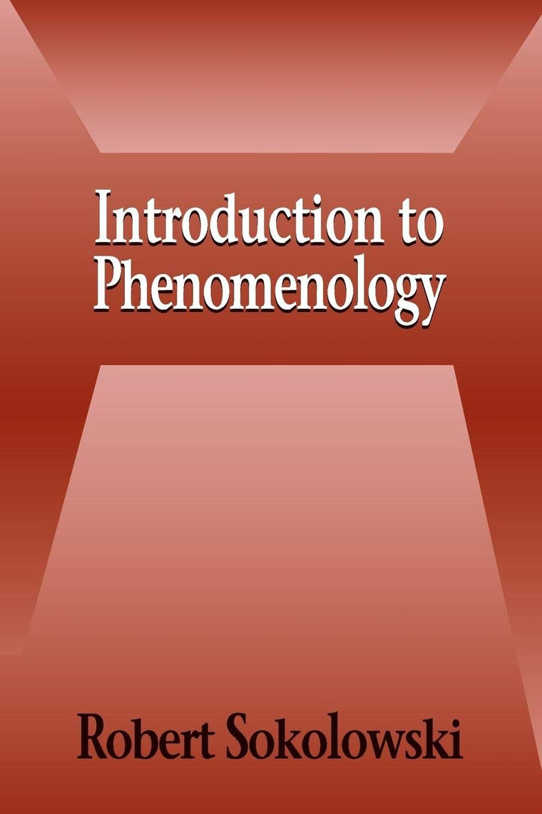 Introduction to Phenomenology by Sokolowski, Robert