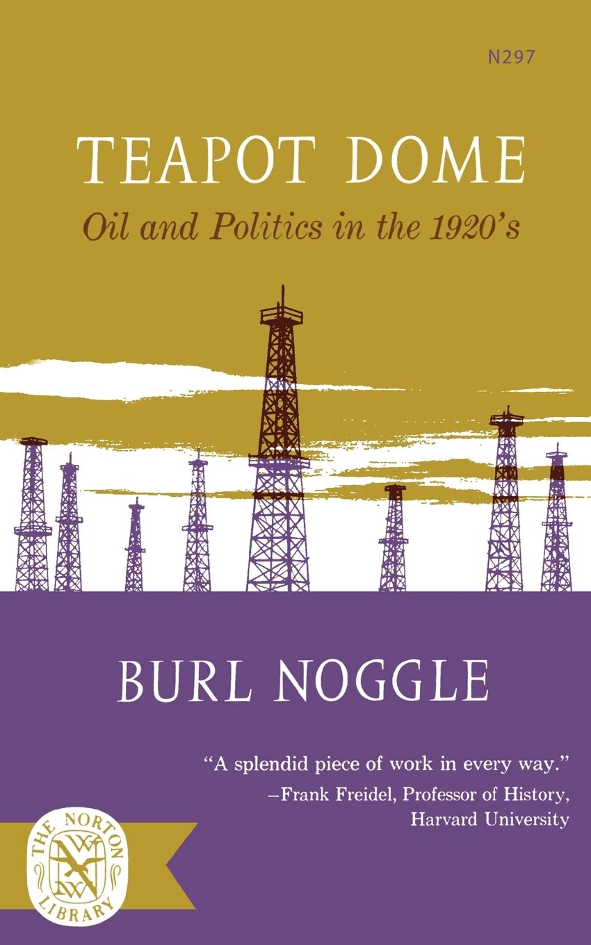 Teapot Dome: Oil and Politics in the 1920's