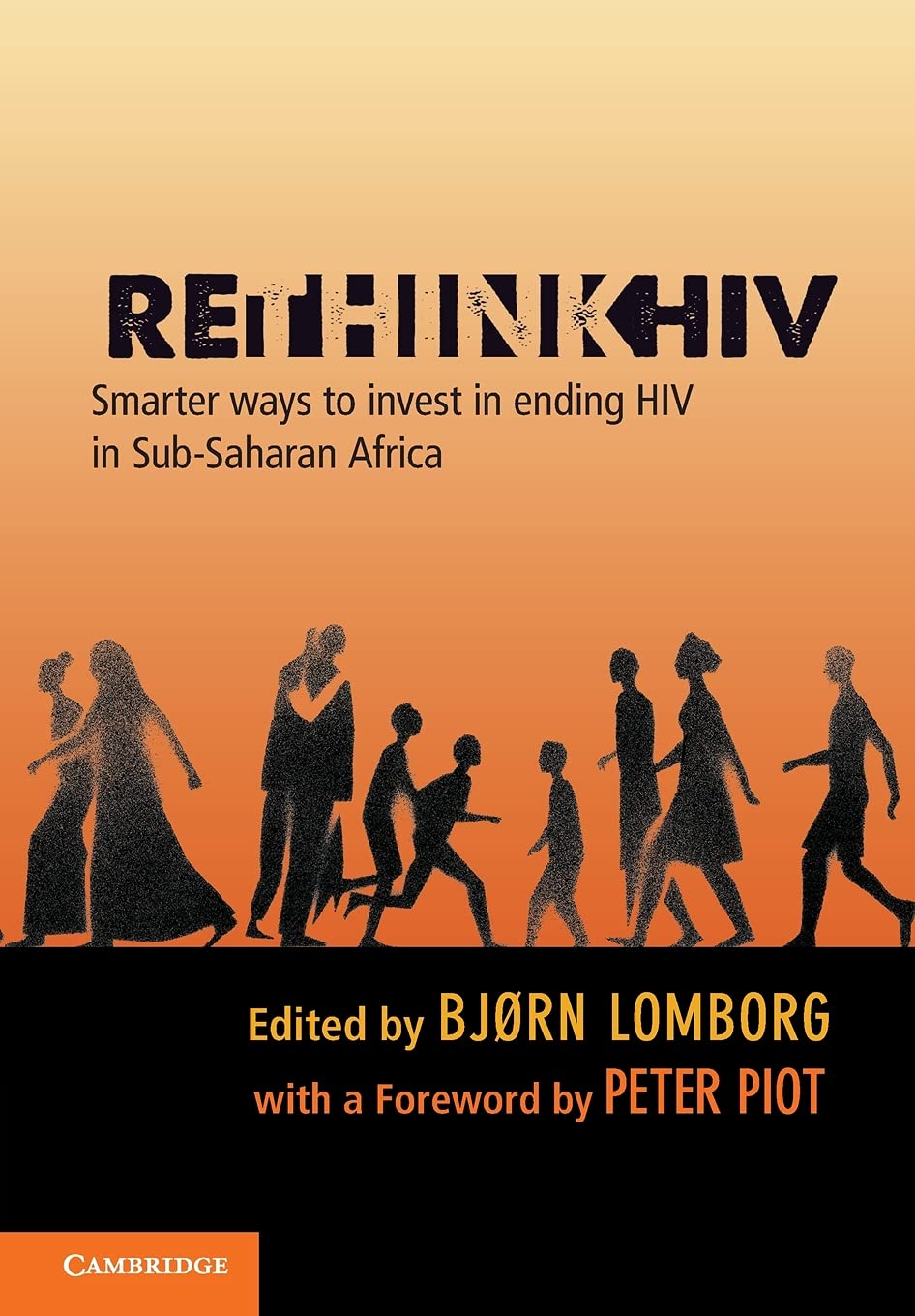 RethinkHIV: Smarter Ways to Invest in Ending HIV in Sub-Saharan Africa