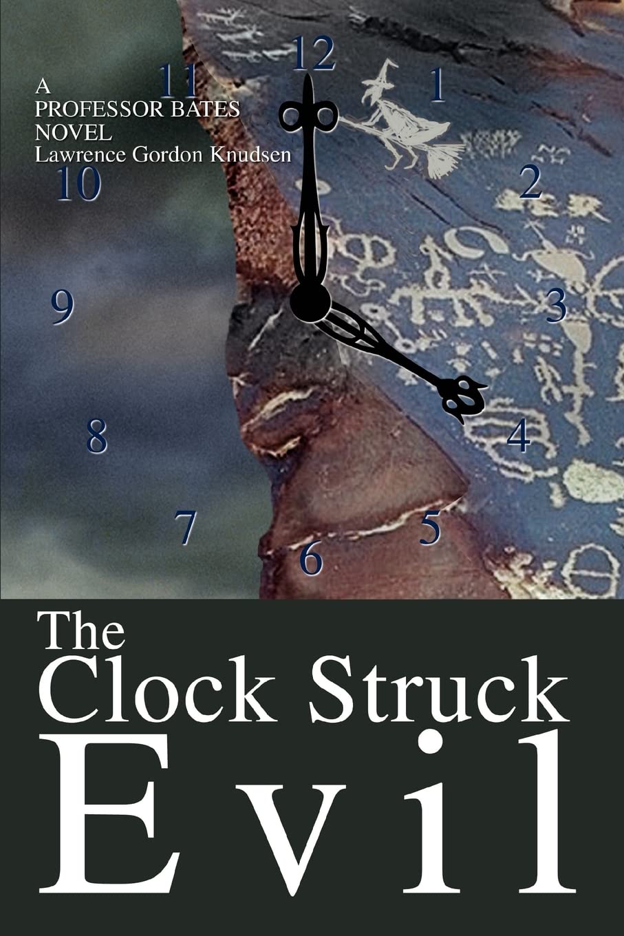 The Clock Struck Evil: A Professor Bates Novel