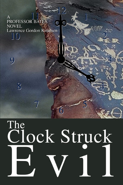 The Clock Struck Evil: A Professor Bates Novel