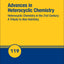 Advances in Heterocyclic Chemistry: Heterocyclic Chemistry in the 21st Century: A Tribute to Alan Katritzky (Volume 119) (Advances in Heterocyclic Chemistry, Volume 119)