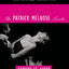 The Patrick Melrose Novels: Never Mind, Bad News, Some Hope, and Mother's Milk