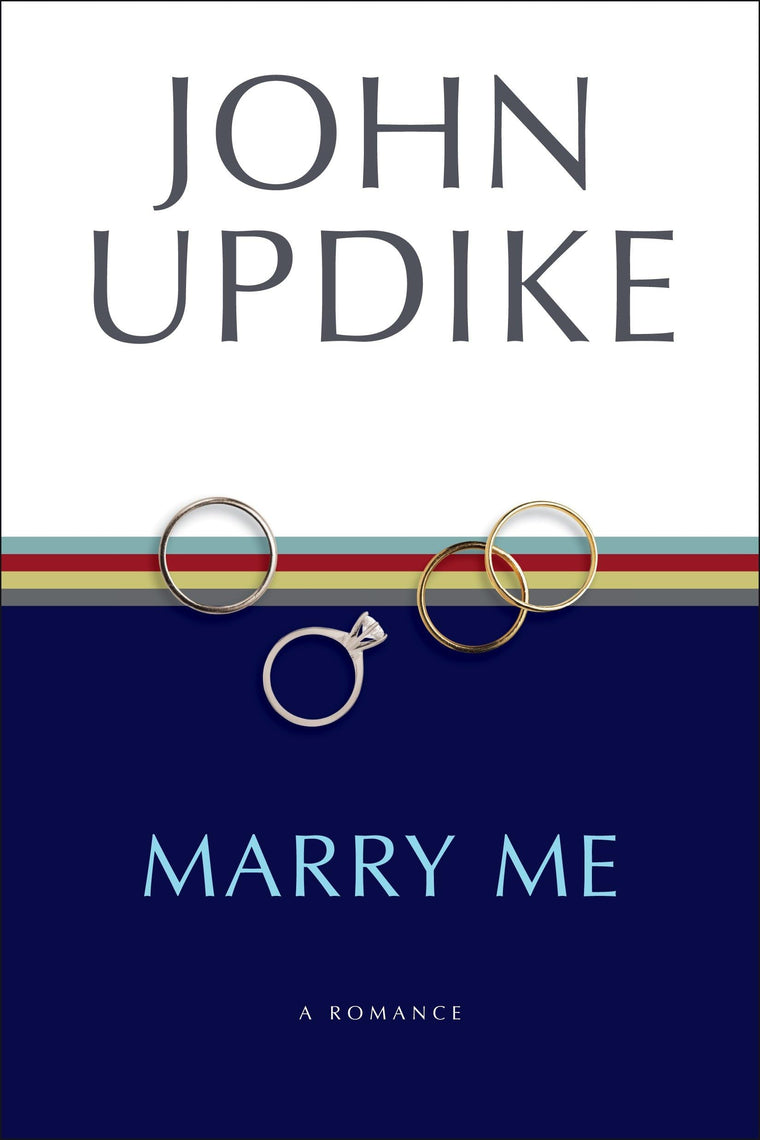 Marry Me: A Romance