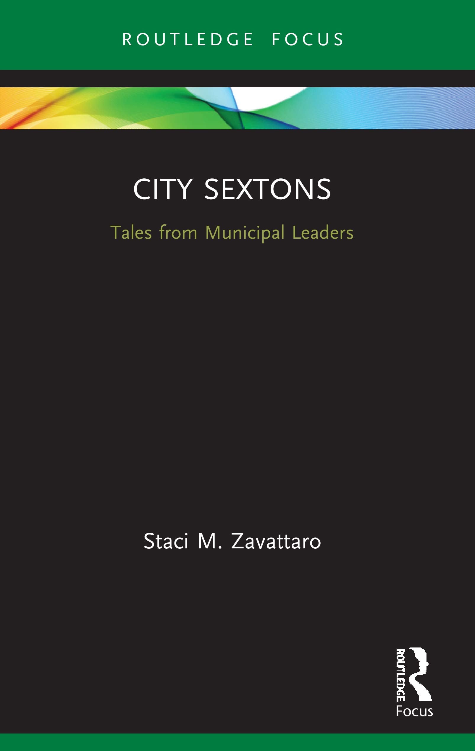 City Sextons (Routledge Research in Public Administration and Public Policy)