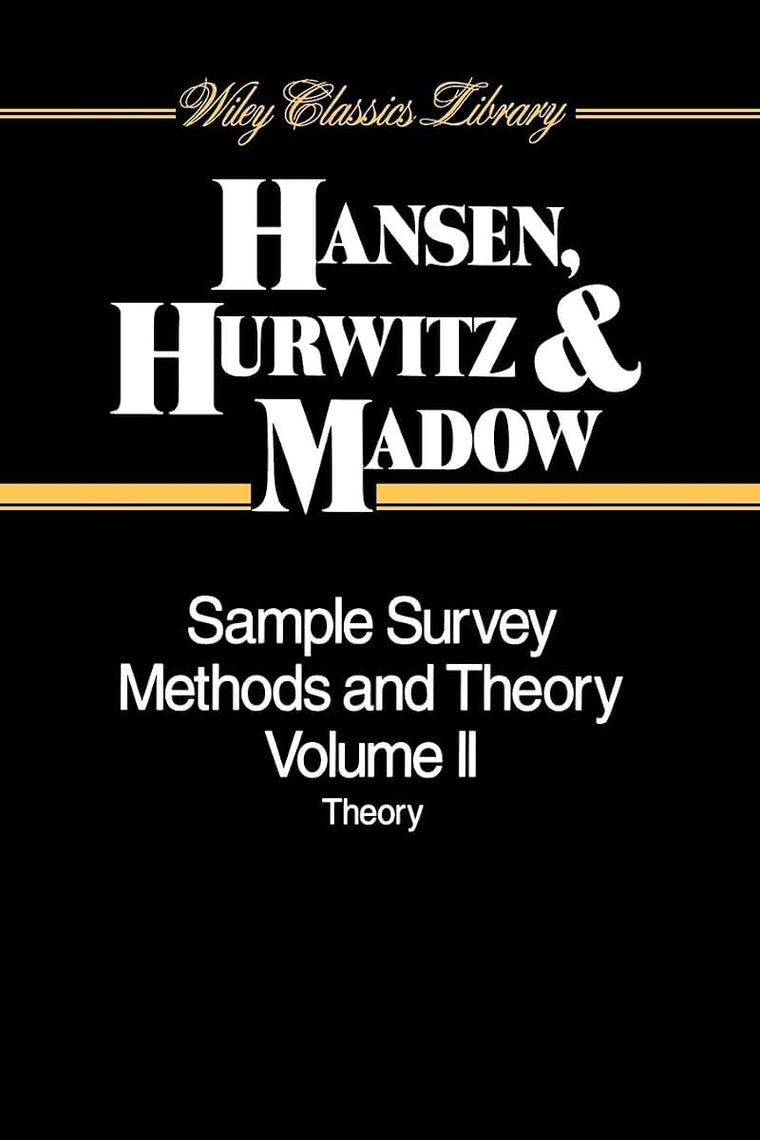 Sample Survey Methods and Theory, Volume 2: Theory