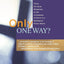 Only One Way?: Three Christian Responses to the Uniqueness of Christ in a Religiously Pluralist World