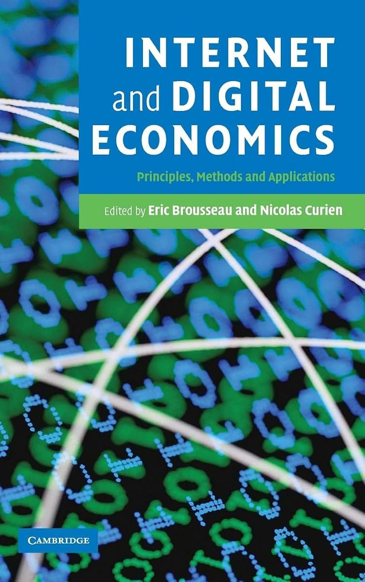 Internet and Digital Economics: Principles, Methods and Applications