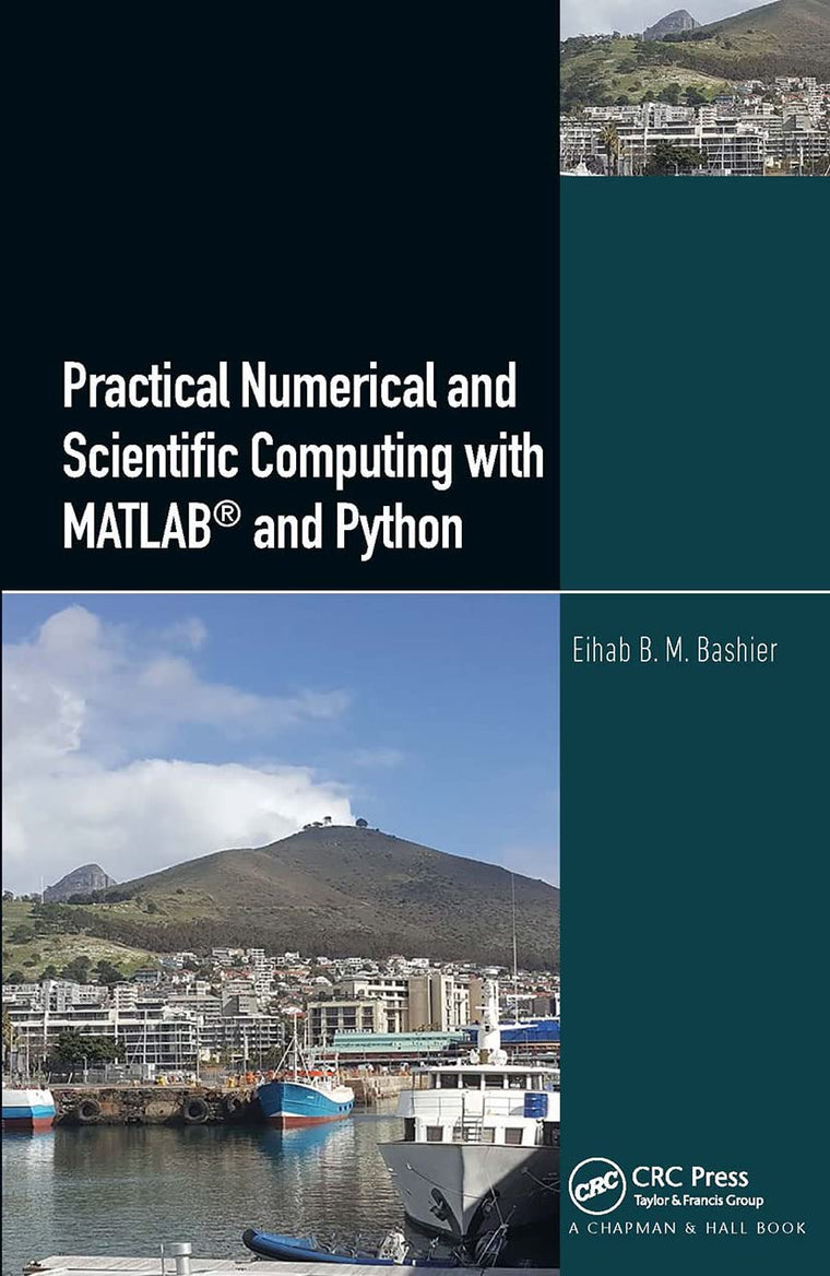 Practical Numerical and Scientific Computing with MATLAB and Python