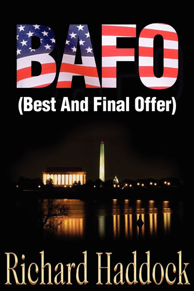 BAFO: (Best And Final Offer)