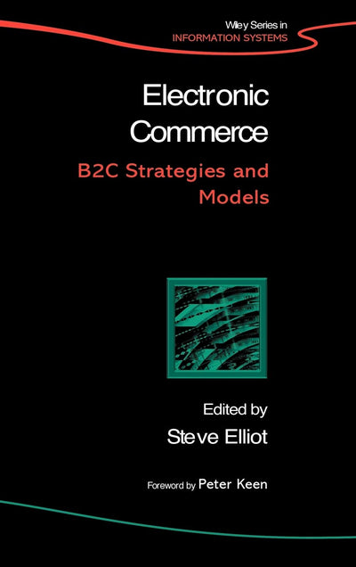 Electronic Commerce: B2c Strategies and Models