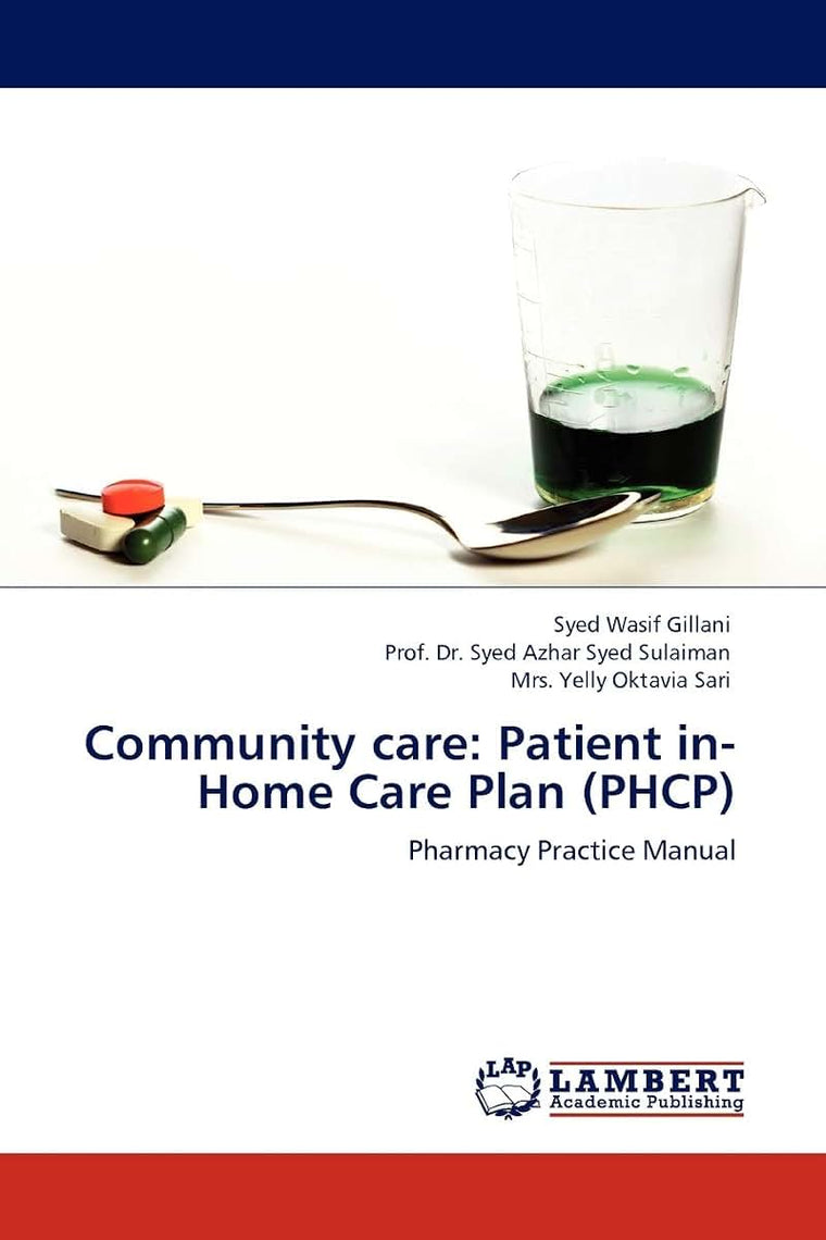 Community care: Patient in-Home Care Plan (PHCP): Pharmacy Practice Manual