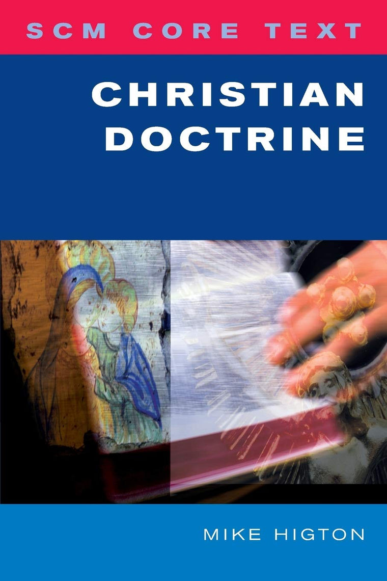 SCM Core Text: Christian Doctrine