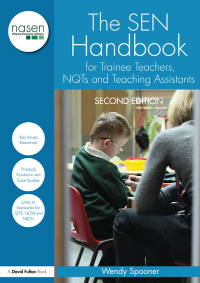 The SEN Handbook for Trainee Teachers, NQTs and Teaching Assistants (nasen spotlight)