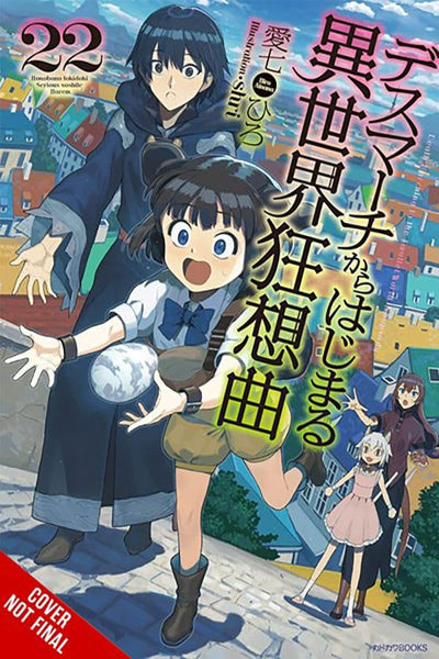 Death March to the Parallel World Rhapsody, Vol. 22 (light novel) (Volume 22) (Death March to the Parallel World Rhapsody, 22)