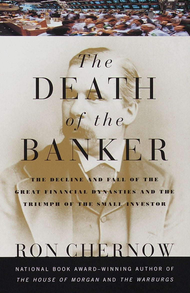 The Death of the Banker: The Decline and Fall of the Great F