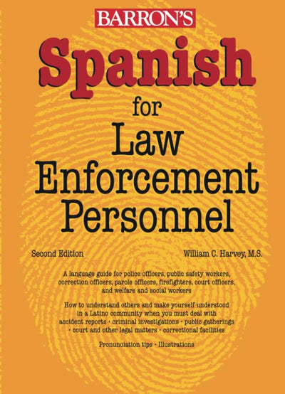 Spanish for Law Enforcement Personnel