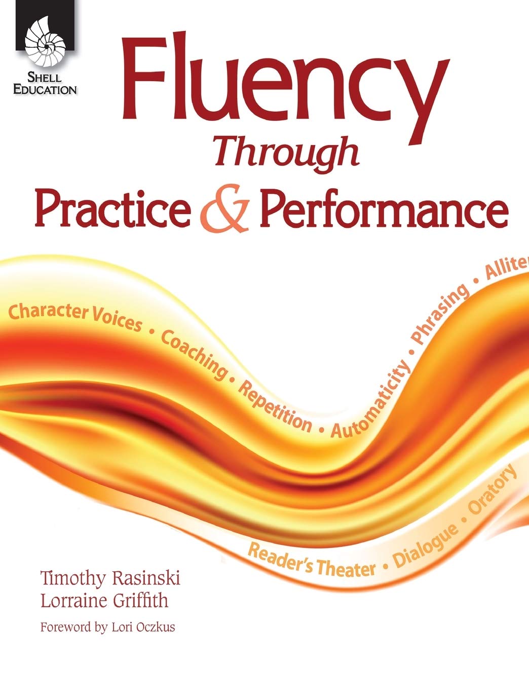 Fluency Through Practice and Performance (Building Fluency)