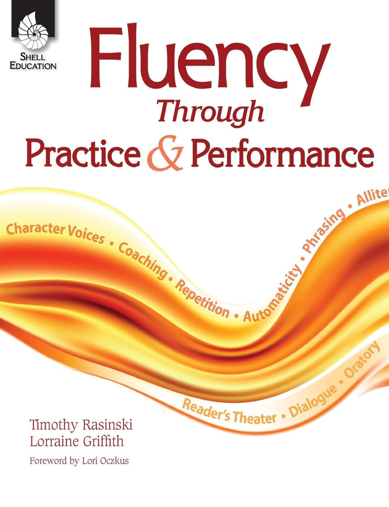 Fluency Through Practice and Performance (Building Fluency)