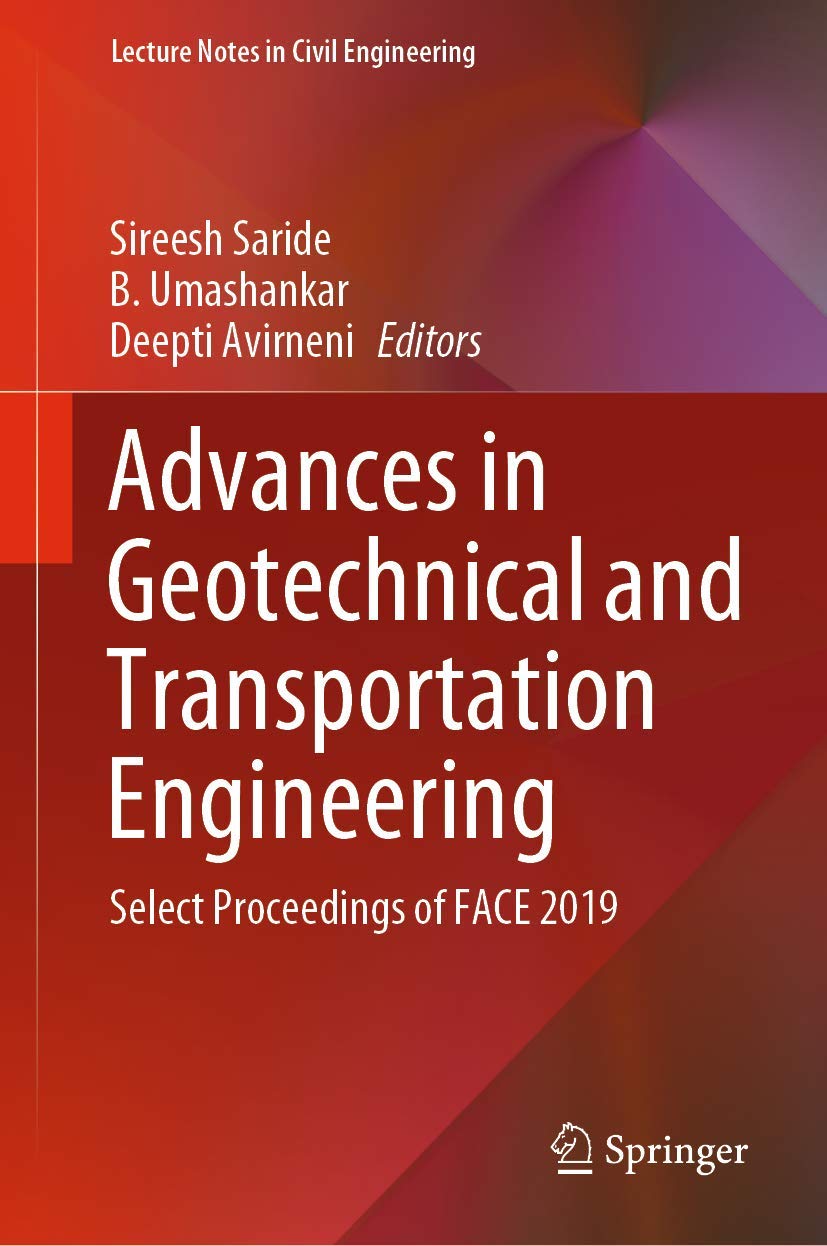 Advances in Geotechnical and Transportation Engineering: Select Proceedings of FACE 2019 (Lecture Notes in Civil Engineering, 71)