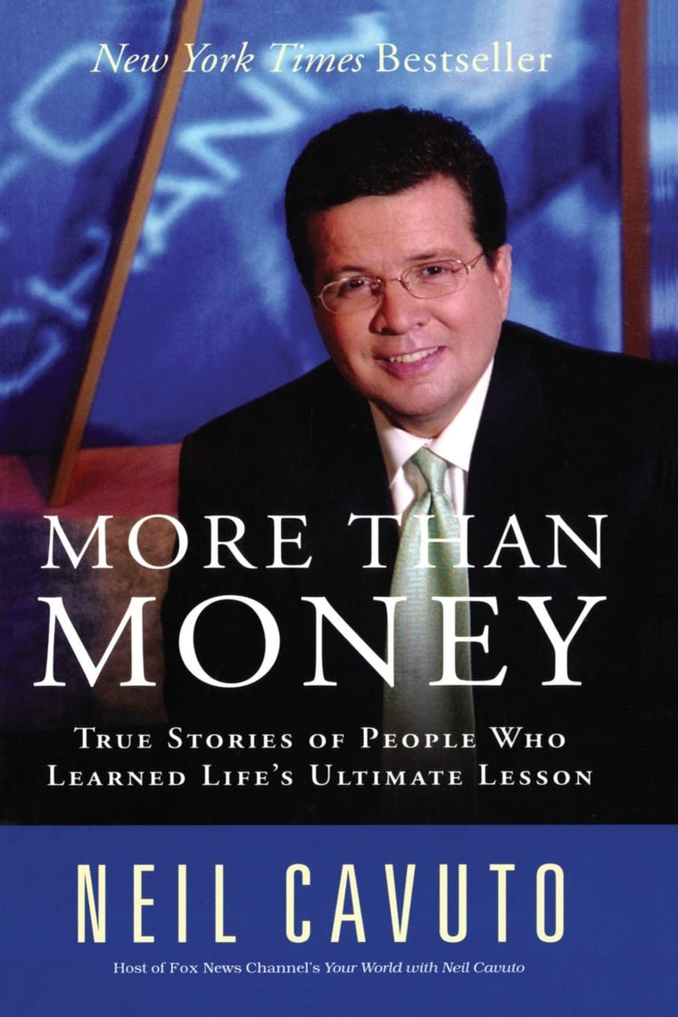 More Than Money: True Stories of People Who Learned Life's U