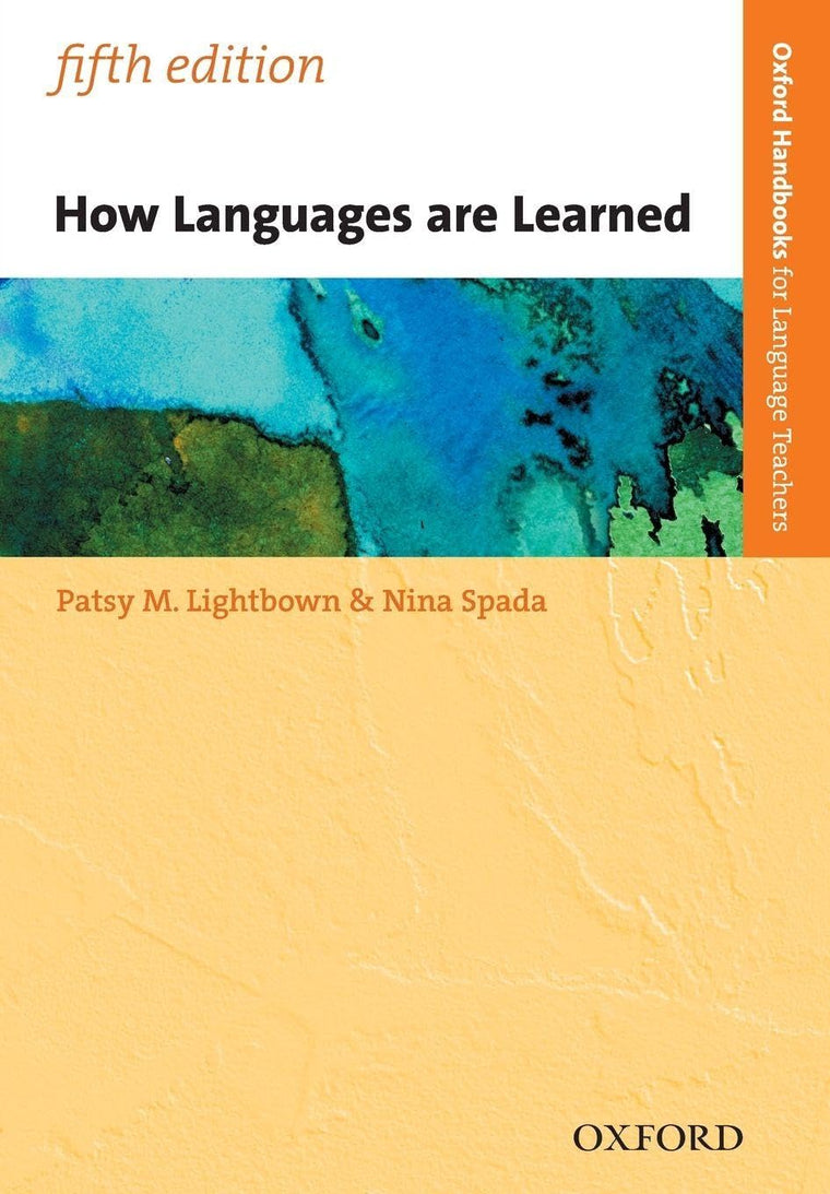 How Languages are Learned 5th Edition (Oxford Handbooks for Language Teachers)