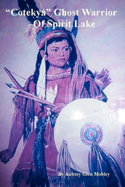 "Cotekya" Ghost Warrior of Spirit Lake