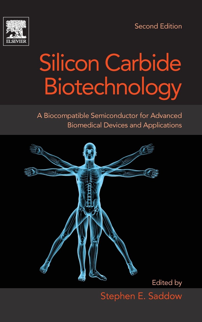Silicon Carbide Biotechnology: A Biocompatible Semiconductor for Advanced Biomedical Devices and Applications