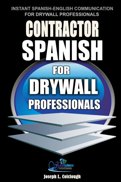 Contractor Spanish: For Drywall Professionals