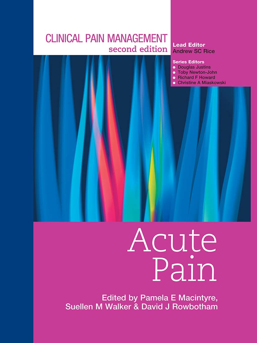 Clinical Pain Management : Acute Pain: Acute Pain