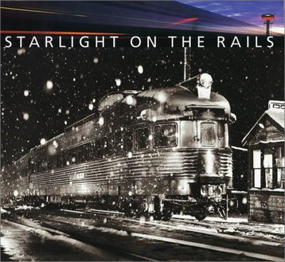 Starlight On the Rails