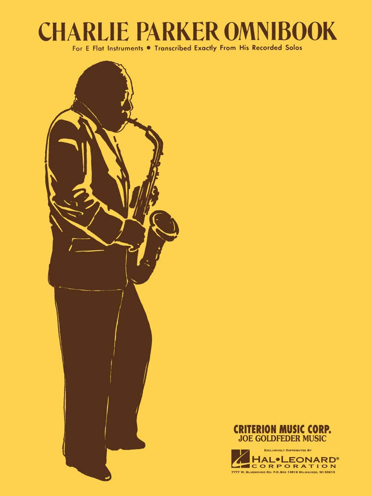 Charlie Parker - Omnibook for E-Flat Instruments  60 Jazz Solos for Alto Saxophone and Baritone Saxophone  Bebop Improvisation Study Book  Sheet Music Collection for Jazz Musicians and Students