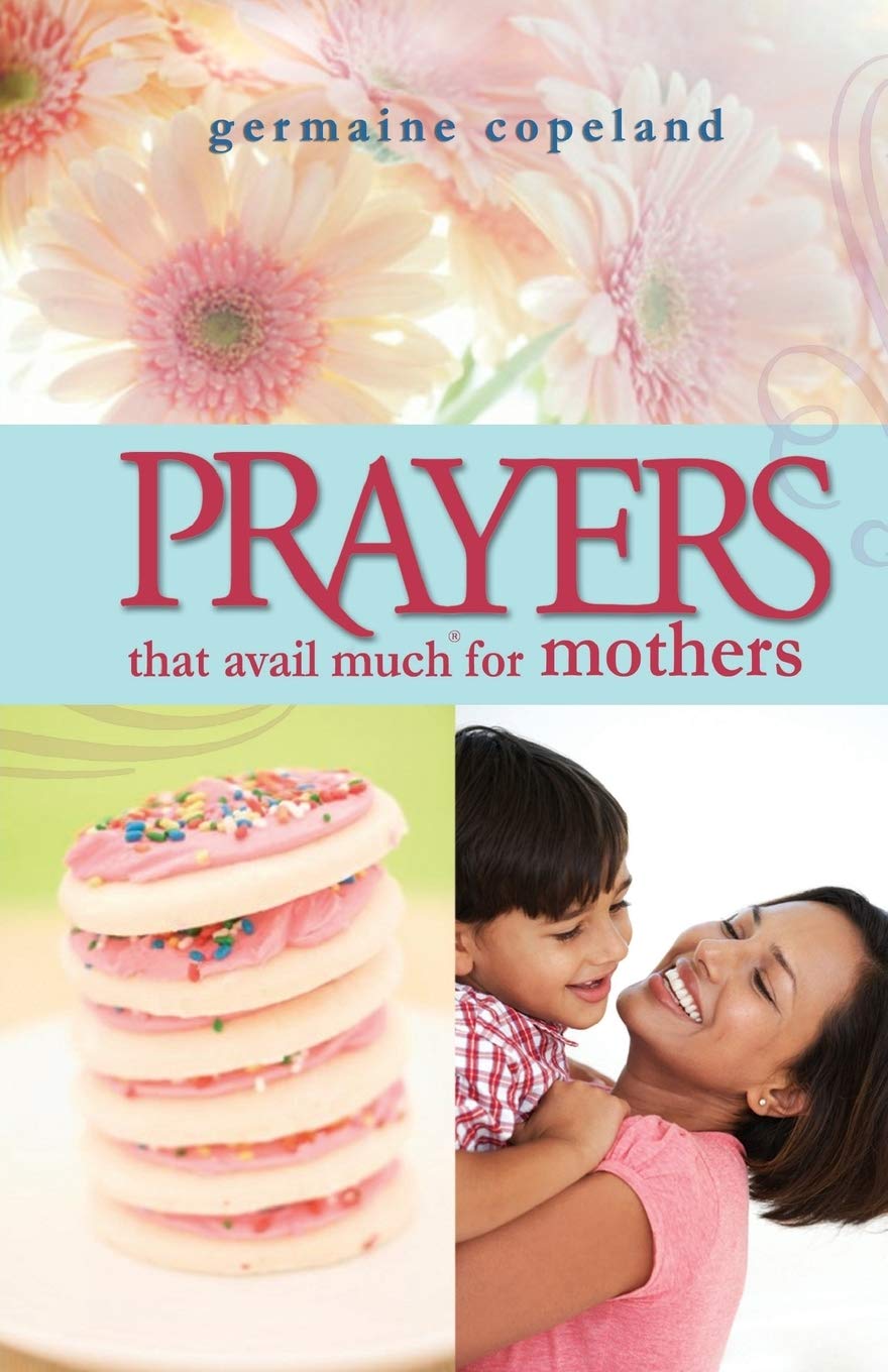 Prayers That Avail Much for Mothers