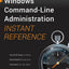 Windows Command Line Administration Instant Reference