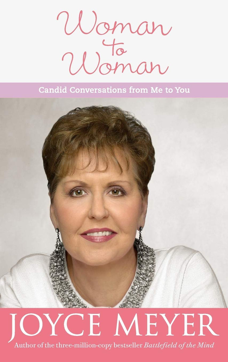 Woman to Woman: Candid Conversations from Me to You by Meyer