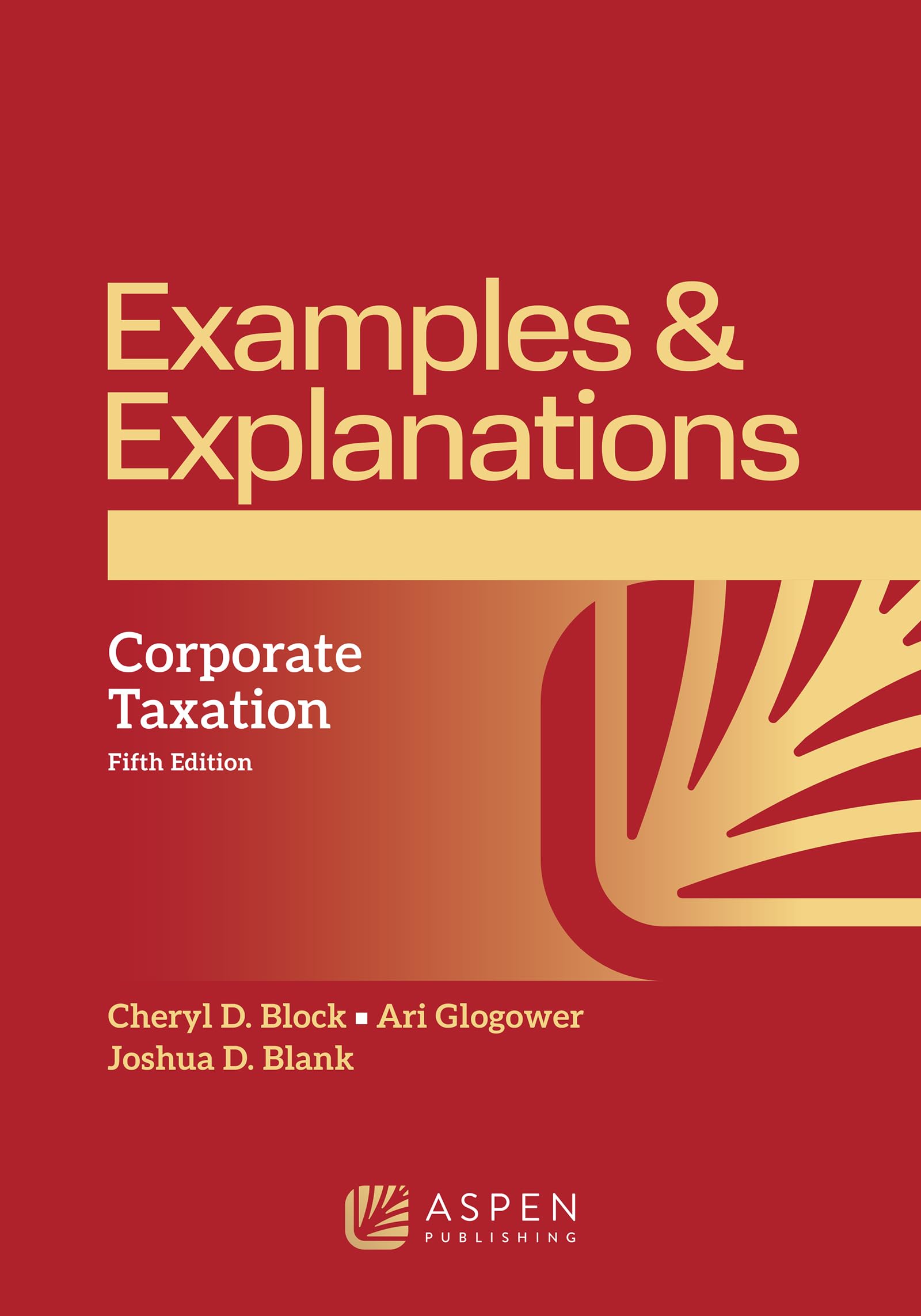 Examples & Explanations for Corporate Taxation
