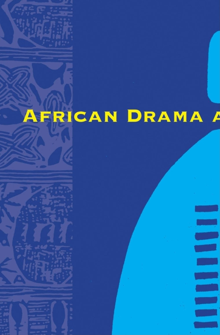 African Drama and Performance (A Research in African Literatures Book)