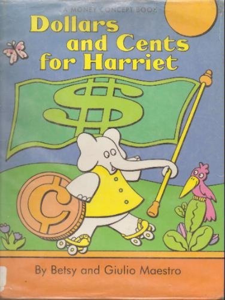 Dollars & Cents for Harriet