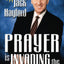 Prayer Is Invading The Impossible