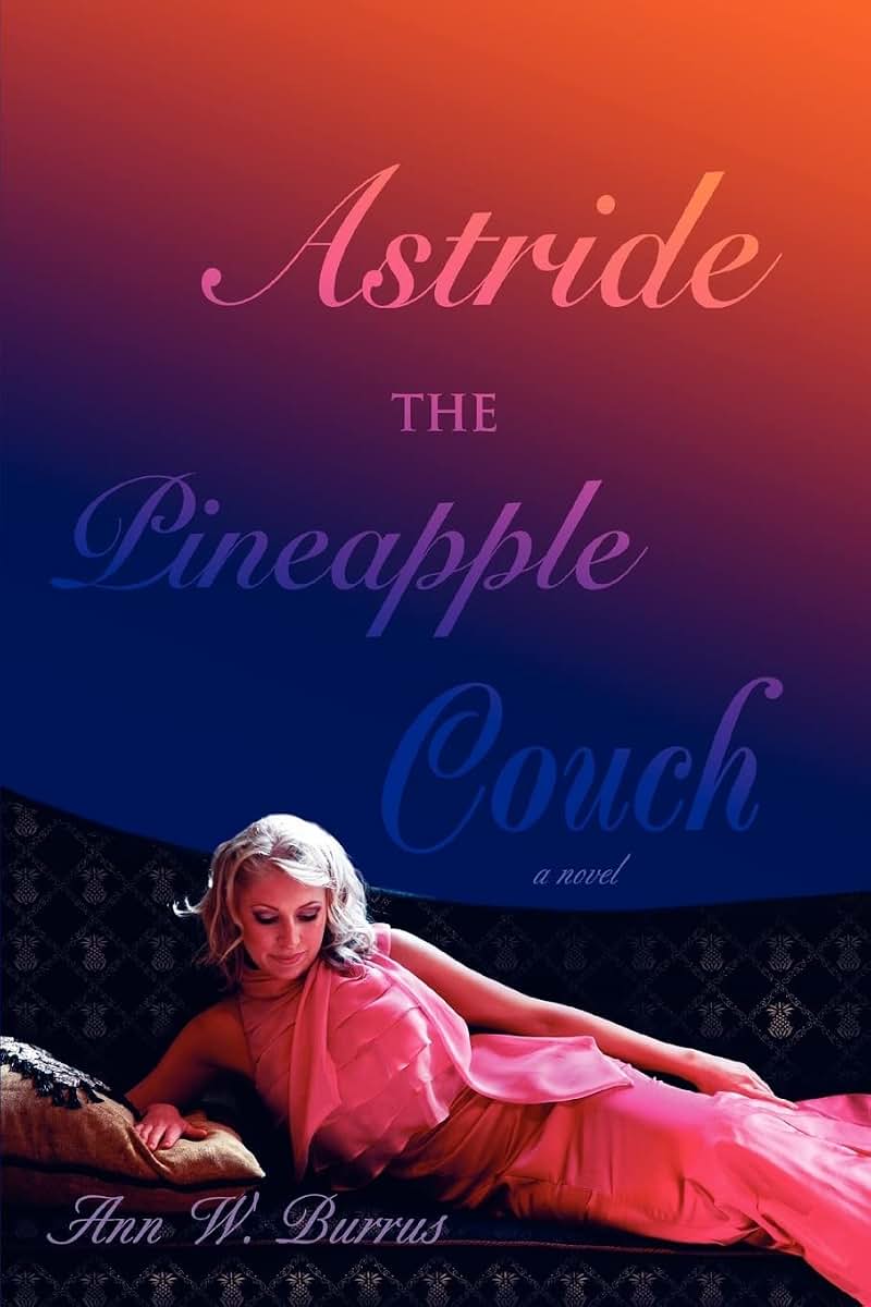 Astride the Pineapple Couch: a novel