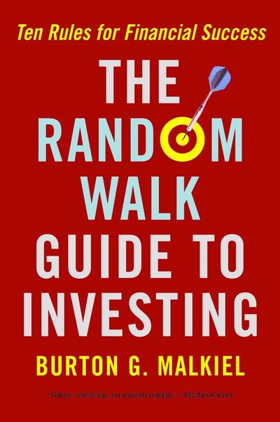 The Random Walk Guide To Investing